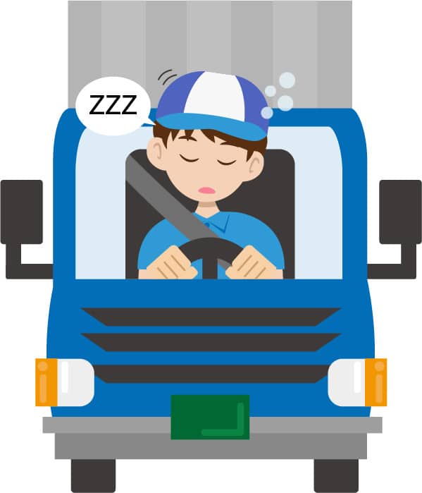 トラックで居眠り運転。